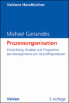 Michael Gaitanides - Prozessorganisation