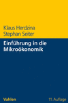 Klaus Herdzina, Stephan Seiter - Einführung in die Mikroökonomik