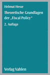 Helmut Hesse, Horst Keppler, Andreas Schuseil - Theoretische Grundlagen der 'Fiscal Policy'