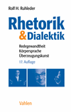 Rolf H. Ruhleder - Rhetorik & Dialektik