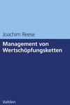 Joachim Reese - Management von Wertschöpfungsketten
