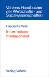 Friederike Wall - Informationsmanagement
