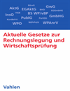 Verlag Franz Vahlen GmbH - Aktuelle Gesetze zur Rechnungslegung und Wirtschaftsprüfung