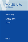 Martin Löhnig - Erbrecht