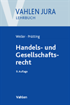 Günter H. Roth, Marc-Philippe Weller, Jens Prütting - Handels- und Gesellschaftsrecht