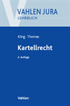 Michael Kling, Stefan Thomas - Kartellrecht