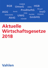 Verlag Franz Vahlen GmbH - Aktuelle Wirtschaftsgesetze 2018