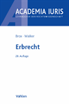 Hans Brox, Wolf-Dietrich Walker - Erbrecht