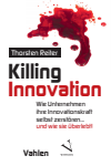Thorsten Reiter - Killing Innovation