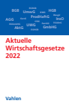 Verlag Franz Vahlen München - Aktuelle Wirtschaftsgesetze 2022