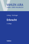 Martin Löhnig, Philipp S. Fischinger - Erbrecht