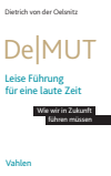 Dietrich Oelsnitz - Demut: Leise Führung für eine laute Zeit