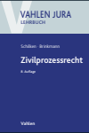 Eberhard Schilken, Moritz Brinkmann - Zivilprozessrecht