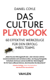 Daniel Coyle - Das Culture Playbook