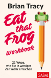 Brian Tracy - Eat that Frog – Workbook