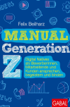 Felix Beilharz - Manual Generation Z