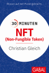 Christian Gleich - 30 Minuten NFT (Non-Fungible Token)