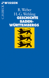 Reinhold Weber, Hans-Georg Wehling - Geschichte Baden-Württembergs