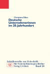 Christiane Eifert - Deutsche Unternehmerinnen im 20. Jahrhundert