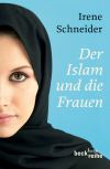 Irene Schneider - Der Islam und die Frauen
