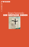 Jürgen Sarnowsky - Der Deutsche Orden