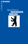Bernd  Stöver - Geschichte Berlins