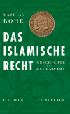 Mathias Rohe - Das islamische Recht