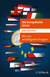 Ruth Reichstein - Die 101 wichtigsten Fragen - Die Europäische Union