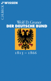 Wolf D. Gruner - Der Deutsche Bund