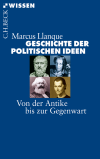 Marcus Llanque - Geschichte der politischen Ideen