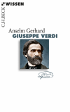 Anselm Gerhard - Giuseppe Verdi