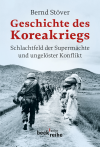Bernd  Stöver - Geschichte des Koreakriegs