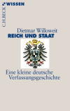 Dietmar Willoweit - Reich und Staat