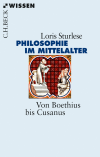 Loris Sturlese - Die Philosophie im Mittelalter