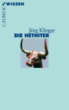 Jörg Klinger - Die Hethiter
