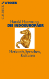Harald Haarmann - Die Indoeuropäer