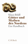 Klaus Böldl - Götter und Mythen des Nordens