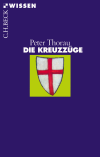 Peter Thorau - Die Kreuzzüge