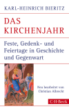 Karl-Heinrich Bieritz - Das Kirchenjahr