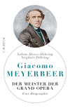 Sabine Henze-Döhring, Sieghart Döhring - Giacomo Meyerbeer