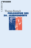 Thomas Rentsch - Philosophie des 20. Jahrhunderts