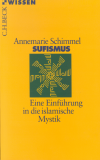 Annemarie Schimmel - Sufismus