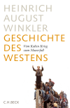 Heinrich August Winkler - Geschichte des Westens