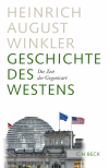 Heinrich August Winkler - Geschichte des Westens Band 4