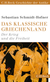 Sebastian Schmidt-Hofner - Das klassische Griechenland