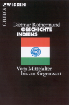 Dietmar Rothermund - Geschichte Indiens