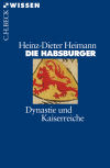Heinz-Dieter Heimann - Die Habsburger