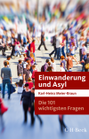 Karl-Heinz Meier-Braun - Die 101 wichtigsten Fragen: Einwanderung und Asyl
