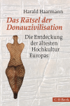 Harald Haarmann - Das Rätsel der Donauzivilisation