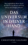 Christophe Galfard - Das Universum in deiner Hand